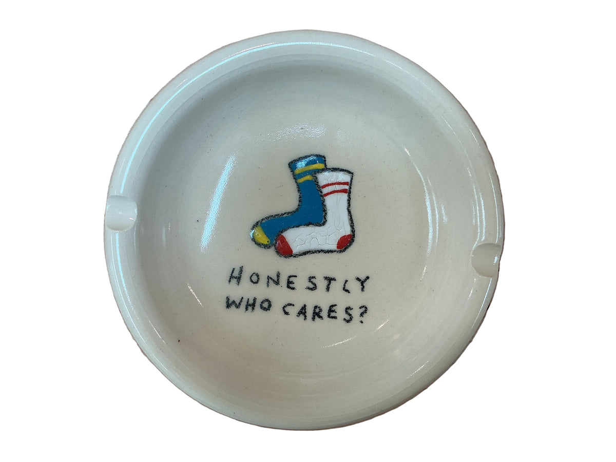 Steve Stringer Ashtray Honestly Who Cares?